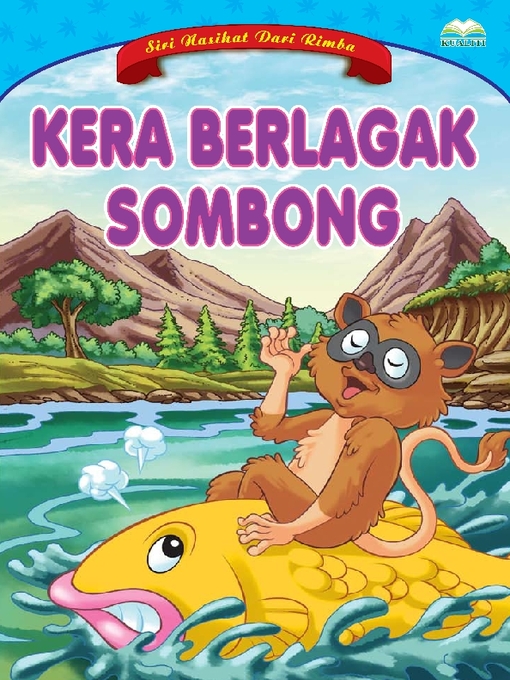 Title details for Kera Berlagak Sombong by Norul Azila Arifin - Available